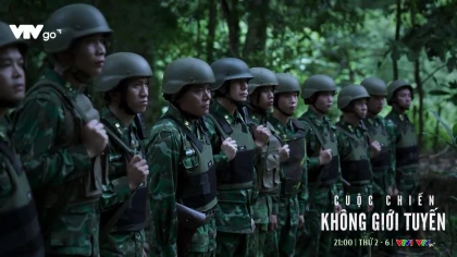 Cuộc chiến không giới tuyến - Tập 1 Preview Cuộc chiến không giới tuyến - Tập 1 Preview
