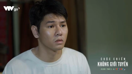 Cuộc chiến không giới tuyến - Tập 3 Preview Cuộc chiến không giới tuyến - Tập 3 Preview