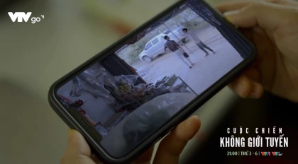 Cuộc chiến không giới tuyến - Tập 3 Preview Cuộc chiến không giới tuyến - Tập 3 Preview