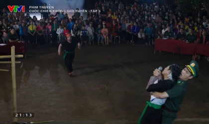 Cuộc chiến không giới tuyến - Tập 5 Preview