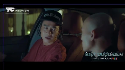 Biệt dược đen - Tập 15: Đạt và Cường tìm cách tiếp cận đại gia mới