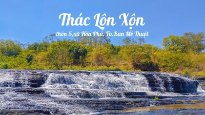 Checkin Thác Lộn Xộn Đăk Lăk