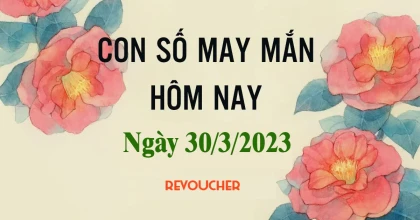 Con số may mắn hôm nay 30/3/2023 theo tuổi