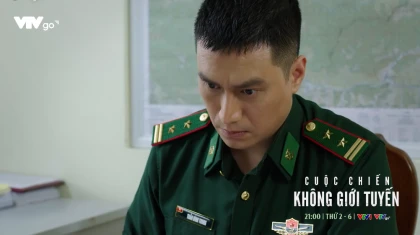 Cuộc chiến không giới tuyến - Tập 13 Preview