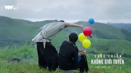 Cuộc chiến không giới tuyến - Tập 15 Preview Cuộc chiến không giới tuyến - Tập 15 Preview
