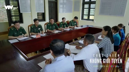 Cuộc chiến không giới tuyến - Tập 15 Preview Cuộc chiến không giới tuyến - Tập 15 Preview