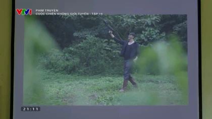 Cuộc chiến không giới tuyến - Tập 19: Chàng lính trẻ khóc vì sự kiêu ngạo, tính cá nhân