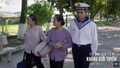 Cuộc chiến không giới tuyến - Tập 20: Bà và cô ngỡ ngàng