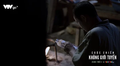 Cuộc chiến không giới tuyến - Tập 8 Preview