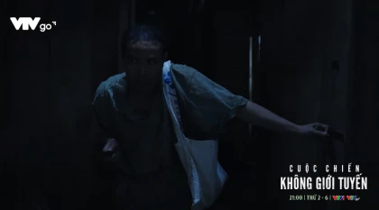 Cuộc chiến không giới tuyến - Tập 8 Preview