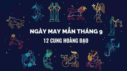 Từ vi 12 cung hoàng đạo 14/9/2023